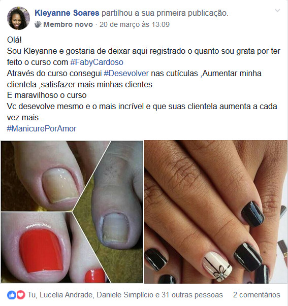 Depoimento e fotos dos trabalhos de aluna do curso de cutilagem em mãos e pés de clientes.