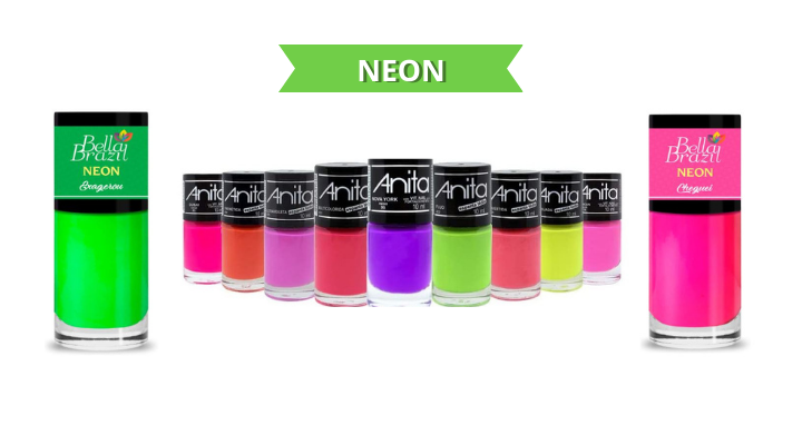 Esmaltes neon que combinam com a pele morena: Esmalte Neon Cheguei Bella Brazil 8ml, Esmalte Anita Coleção Neon 9 Unidades 10ml, Esmalte Neon Exagerou Bella Brazil 8ml